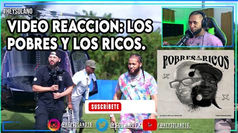 Los Pobres Los Ricos Alfa El Jefe Ft Rochy RD VIDEO REACCION