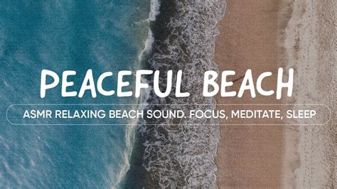 Peaceful Beach Meditation 8 Hour Relaxation Deep Sleep Focus Study