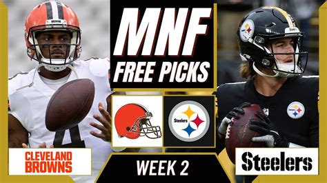 Monday Night Football Picks Nfl Week 2 Browns Vs Steelers Mnf