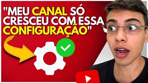 3 ConfiguraÇÕes Que VocÊ Precisa Ativar Agora Pro Seu Canal Do Youtube