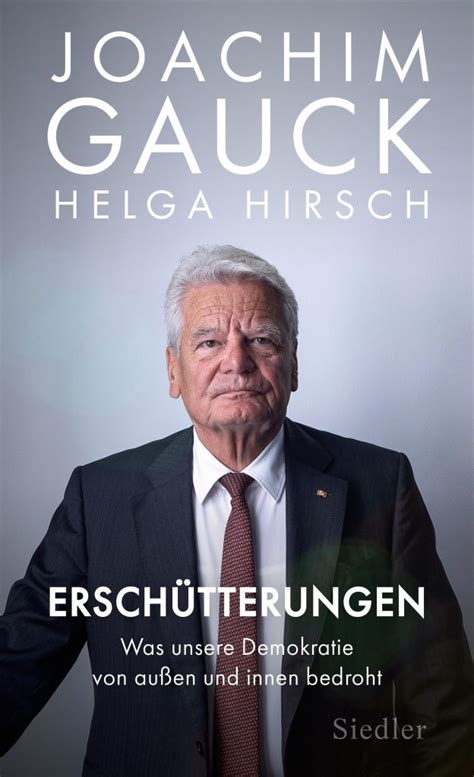 Joachim Gauck liest aus Erschütterungen Was unsere Demokratie von