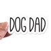 Dog Dad Stickers, Dog Dad Sticker, Dog Dad Laptop Sticker, Dog Dad ...