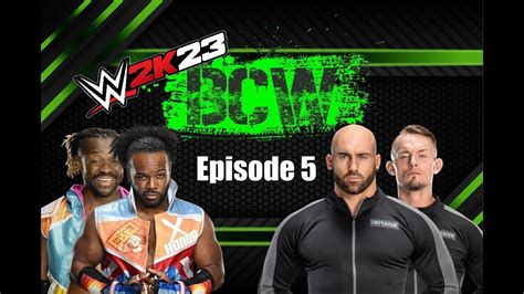 Wwe K Universe Episode Bcw Youtube