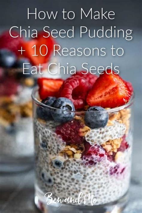 How To Make Chia Seed Pudding 10 Reasons To Eat Chia Seeds