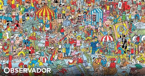 Onde Esta O Oli - Agora pode jogar “Onde Está o Wally?” no Google Maps – Observador