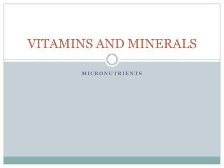 Essential Micronutrients: A Guide to Vitamins and Minerals