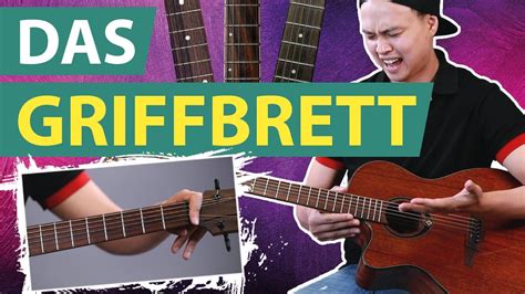 Das Griffbrett F R Beginner T Ne Auf Der Gitarre Lernen Youtube