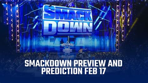 Wwe Smackdown Preview February Drew Mcintyre And Sheamus Face