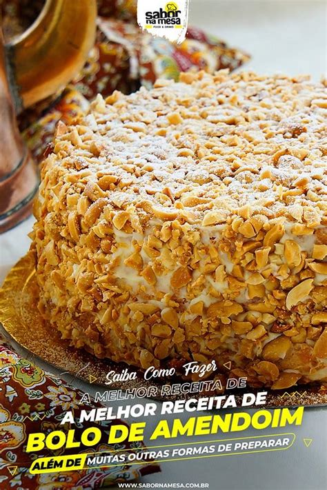 Receitas De Bolo De Amendoim Incr Veis E Muito Diferentes Para