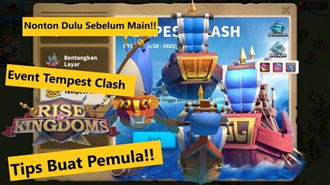 Tutorial Gameplay Event Tempest Clash Rise Of Kingdoms YouTube