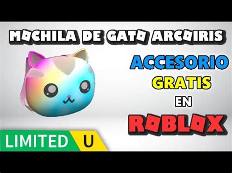 Limited Gratis Mochila De Gato Arcoiris En Roblox Youtube