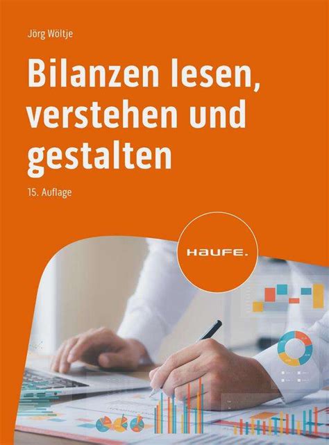 Bilanzen Lesen Verstehen Und Gestalten J Rg W Ltje Buch Jpc