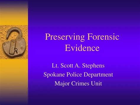 Ppt Preserving Forensic Evidence Powerpoint Presentation Free