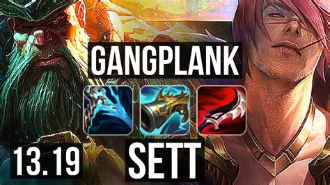 Gangplank Vs Sett Top 10 Solo Kills 2 7m Mastery 500 Games Euw