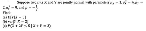 Solved Suppose Two Random Variables X And Y Are Jointly