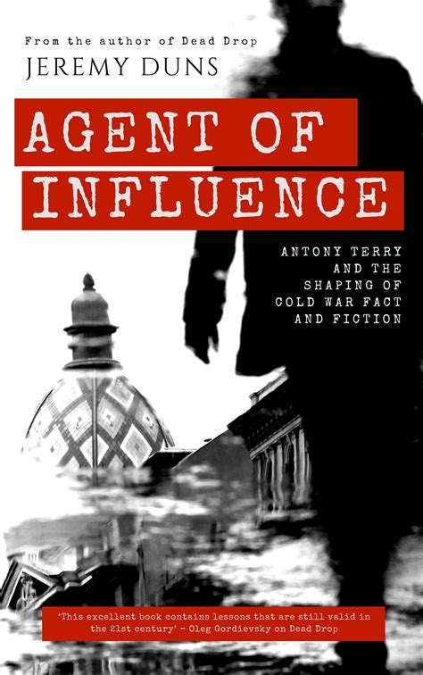 Agent of Influence – Jeremy Duns on Antony Terry | Artistic Licence Renewed