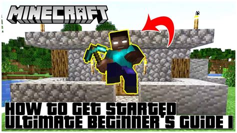 Ultimate Minecraft Beginner S Guide 1 Tips Tricks And How To Get