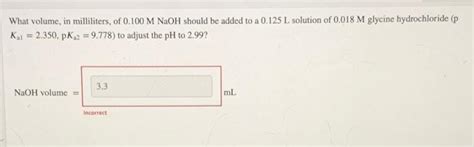 Solved What Volume In Milliliters Of M Naoh Should Chegg