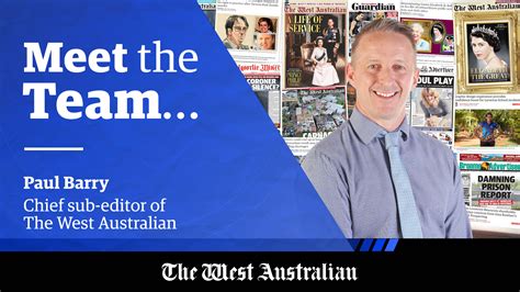 Meet The Team Chief Sub Editor Of The West Australian Paul Barry