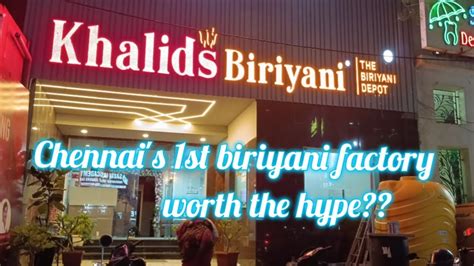 Khalids Biriyani Annanagar YouTube