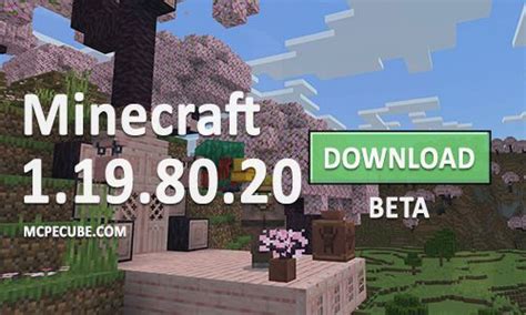 Download Minecraft Pe 1 19 80 20 Apk Free For Android