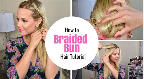 How to: Easy Braided Bun Hair Tutorial - Hannah McDonnell