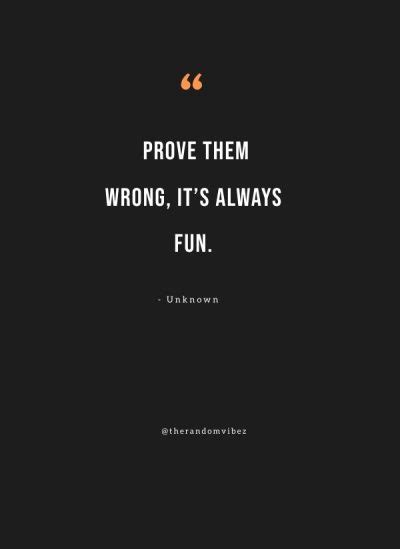 45 Prove Them Wrong Quotes To Motivate You To Level Up The Random Vibez