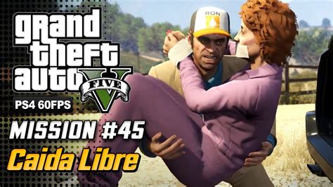 GTA 5 Mission 45 Caida Libre 100 Gold Medal Walkthrough YouTube