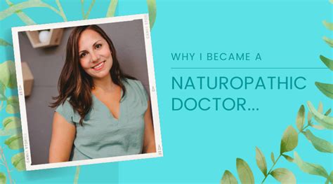 Why I Became A Naturopathic Doctor