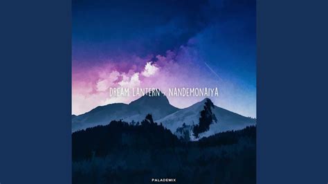 Dream Lantern X Nandemonaiya From Kimi No Na Wa Youtube Music