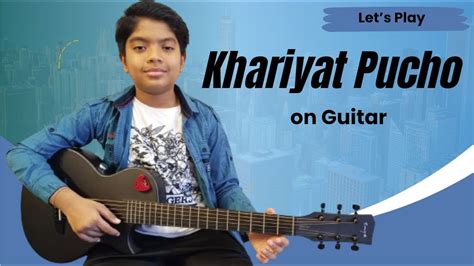 Khairiyat Pucho Arijit Singh Movie Chichore Single String Guitar