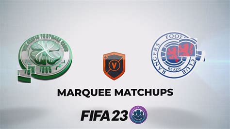 Fifa Sbc Celtic V Rangers Marquee Matchups Youtube