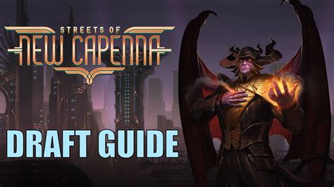 Streets Of New Capenna Draft Guide Mtg Snc Draft Archetypes Youtube