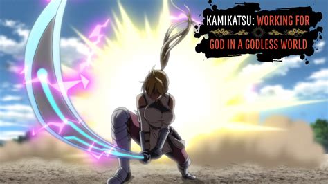 A Competent Person Appears KamiKatsu Working For God In A Godless