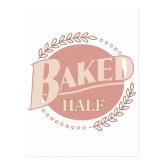 Half Baked Cards | Zazzle