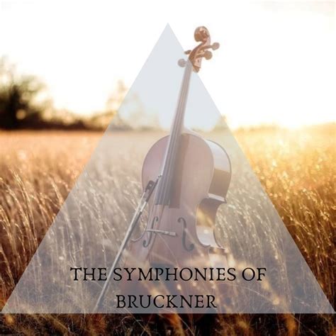 ‎The symphonies of Bruckner - Album by Anton Bruckner - Apple Music