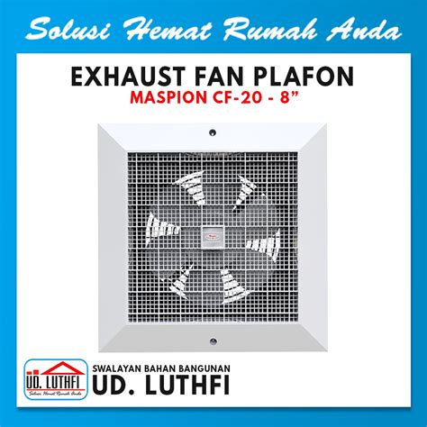 Jual Exhaust Fan Hexos Heksos Kipas Plafon Maspion CEF 20 8