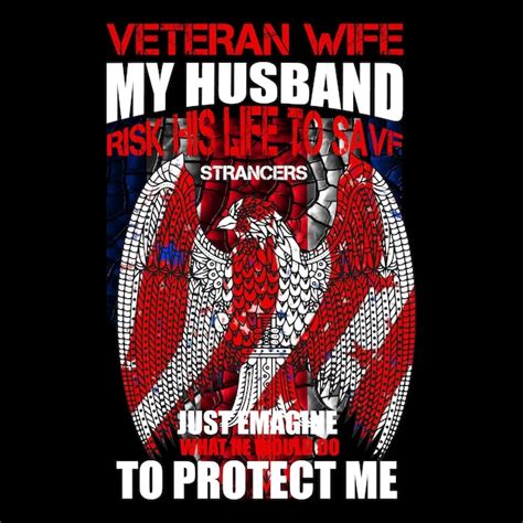 Premium Vector A Poster That Says Veteran Wife My Husband Risk Is To