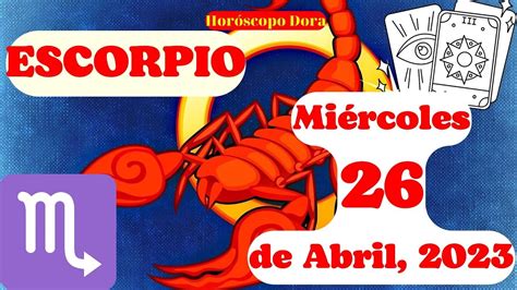 Por Dios ️😇🙏🏻 Debo Avisarte Urgente🚨💖 Escorpio ♏ Hoy 26 De Abril De 2023 🔮 Horóscopo De Hoy