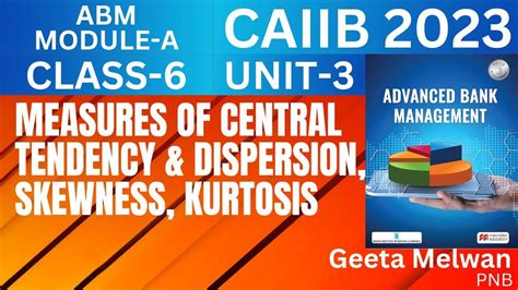 Measures Of Central Tendency Dispersion Skewness Kurtosis Abm