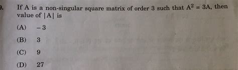 If A Is A Non Singular Square Matrix Of Order Such That A A