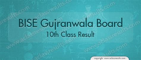 Th Class Result Gujranwala Board Matric Result Ssc Part