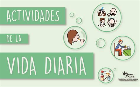 ¿qué Son Las Actividades De La Vida Diaria