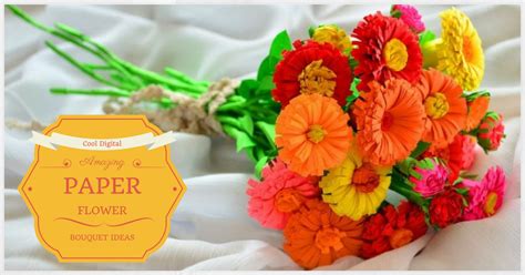 30+ Amazing Paper Flower Bouquet Ideas