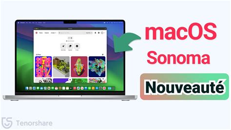 MacOS 14 Sonoma Découvrez rapidement les nouveautés MacOS 14 Sonoma