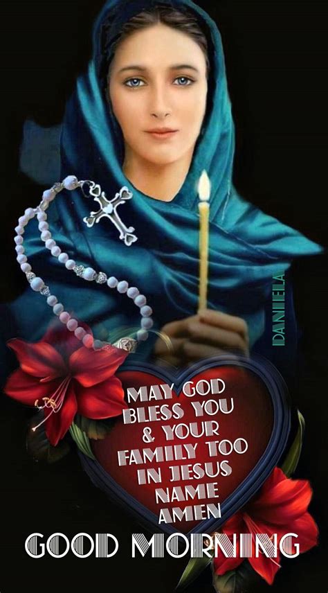 Blessed Mother Mary Blessed Virgin Mary Jesus Christ Images Morning