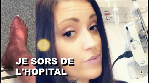 Je Sors De Lhopital Vlog 5 Youtube