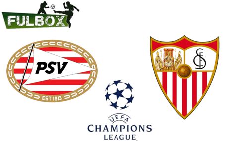 Psv Vs Sevilla En Vivo Hora Canal Dónde Ver Jornada 2 Champions