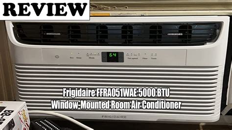 Frigidaire Ffra051wae 5000 Btu Window Mounted Room Air Conditioner Review 2023 Youtube