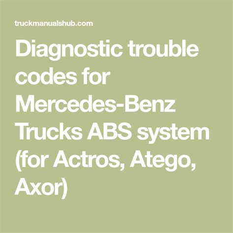 Diagnostic Trouble Codes For Mercedes Benz Trucks Abs System For